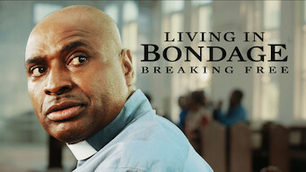 Living in Bondage: Breaking Free (2019)