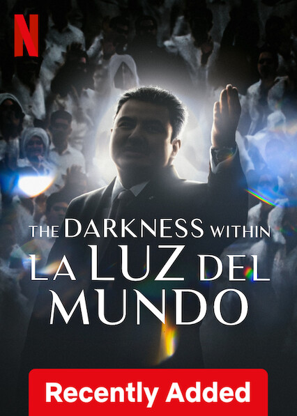 The Darkness within La Luz del Mundo