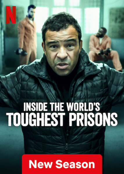 Inside the World's Toughest Prisons