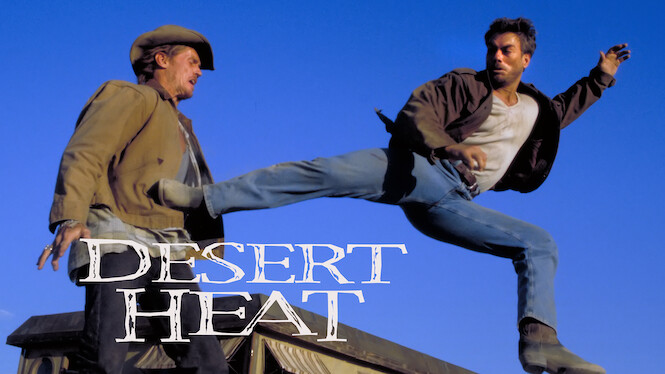 Is 'Desert Heat' on Netflix in Canada? Where to Watch the Movie - New On Netflix Canada